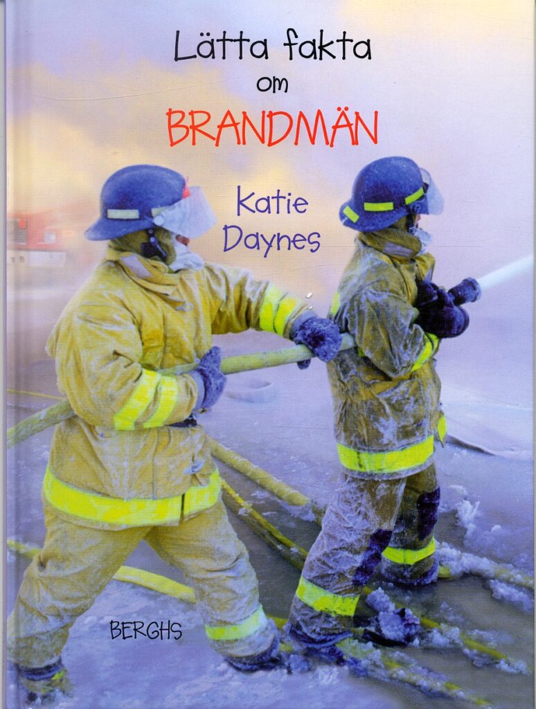 Lätta fakta om brandmän