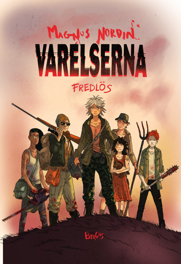 Varelserna: Fredlös