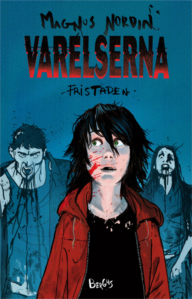 Varelserna: Fristaden